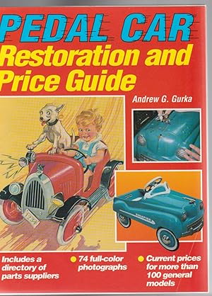 PEDAL CAR. Resoration and Price Guide