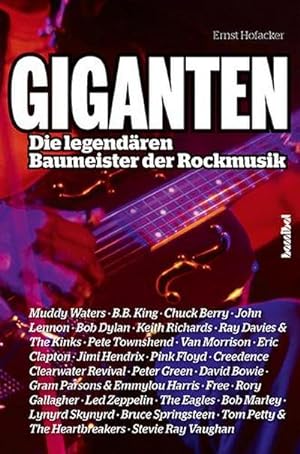 Seller image for Giganten : Die legendren Baumeister der Rockmusik for sale by AHA-BUCH GmbH