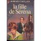 Seller image for LA FILLE DE SERENA for sale by secretdulivre