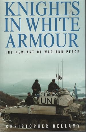 Immagine del venditore per Knights in White Armour : the New Art of War and Peace venduto da Dromanabooks