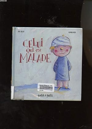 Bild des Verkufers fr CELUI QUI EST MALADE zum Verkauf von Le-Livre