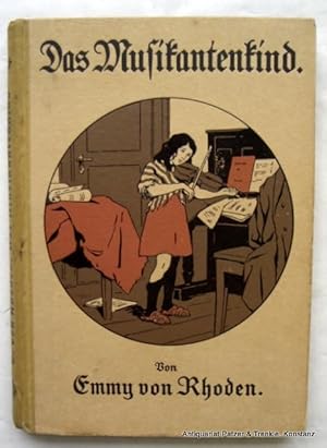 Bild des Verkufers fr Das Musikantenkind. - Lenchen Braun. Zwei Erzhlungen. Reutlingen, Enlin & Laiblin, (1927). Mit 4 Farbtafeln. 160 S. Illustr. Or.-Hlwd.; gering berieben u. minimal schiefgelesen. zum Verkauf von Jrgen Patzer