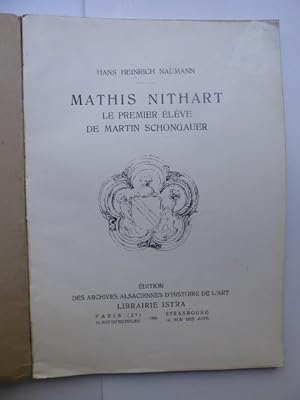 Bild des Verkufers fr Mathis Nithart. Le premier lve de Martin Schongauer. zum Verkauf von Antiquariat Heinzelmnnchen