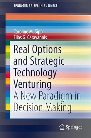 Imagen del vendedor de Real Options and Strategic Technology Venturing a la venta por BuchWeltWeit Ludwig Meier e.K.