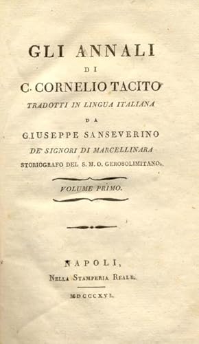 Immagine del venditore per GLI ANNALI. Tradotti in lingua italiana da Giuseppe Sanseverino de' Signori di Marcellinara, Storiografo del S.M.O. Gerosolimitano. 1815-1816. venduto da studio bibliografico pera s.a.s.