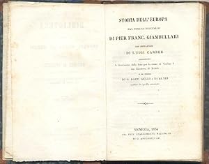 Bild des Verkufers fr STORIA D'EUROPA DAL DCCC AL DCCCCXLIII. Con prefazione di Luigi Carrer. Aggiuntevi la descrizione delle feste per le nozze di Cosimo I con Eleonora di Toledo e le poesie di G.Battista Gelli e di altri recitate in quella occasione. zum Verkauf von studio bibliografico pera s.a.s.