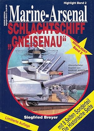 Bild des Verkufers fr Schlachtschiff "Gneisenau" / Siegfried Breyer; Marine-Arsenal / Highlight ; Bd. 2 zum Verkauf von Licus Media