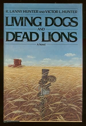 Bild des Verkufers fr Living Dogs and Dead Lions zum Verkauf von Between the Covers-Rare Books, Inc. ABAA