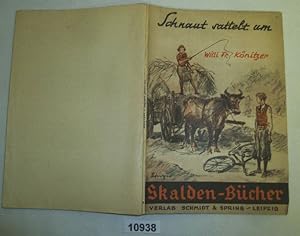 Imagen del vendedor de Schnaut sattelt um - Skalden Bcher Band Nr. 64 a la venta por Versandhandel fr Sammler