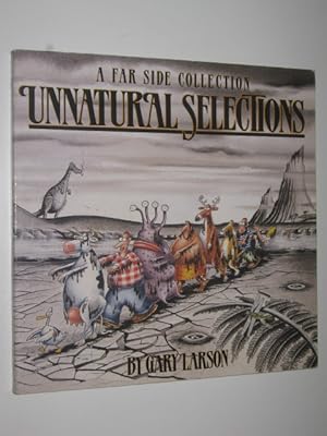 Seller image for Unnatural Selections : A Far Side Collection for sale by Manyhills Books