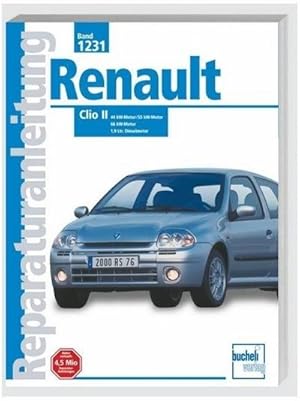 Bild des Verkufers fr Renault Clio II : 44 kw Motor / 55 kW-Motor / 66 kw-Motor / 1,9 Ltr. Dieselmotor zum Verkauf von AHA-BUCH GmbH