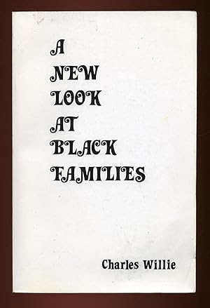 Bild des Verkufers fr A New Look At Black Families zum Verkauf von Between the Covers-Rare Books, Inc. ABAA