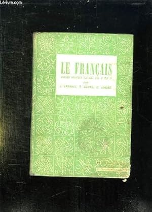 Seller image for LE FRANCAIS COURS MOYEN ET CLASSES DE 8 ET 7e. LIVRE DE LECTURE, VOCABULAIRE, ORTHOGRAPHE, GRAMMAIRE. for sale by Le-Livre