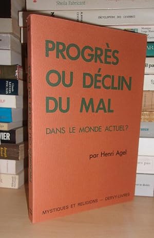 Image du vendeur pour PROGRES OU DECLIN DU MAL DANS LE MONDE ACTUEL ? mis en vente par Planet's books