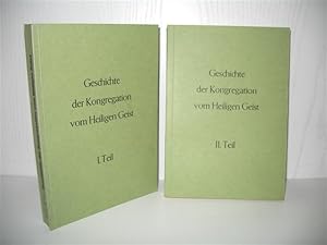 Bild des Verkufers fr Geschichte der Kongregation vom Heiligen Geist: Teil I und II. I: Das Pariser Seminar von Heiligen Geist fr arme Kleriker 1703-1800; II: Das Pariser Kolonialseminar vom Heiligen Geist 1800-1848; zum Verkauf von buecheria, Einzelunternehmen