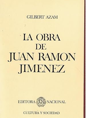 Imagen del vendedor de LA OBRA DE JUAN RAMN JIMENEZ. Continuidad y renovacin de la poesa lrica espaola a la venta por Librera Torren de Rueda