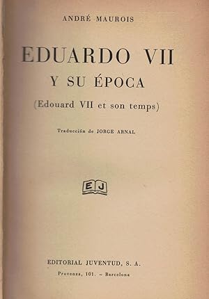 EDUARDO VII Y SU ÉPOCA (Edouard VII at son temps).