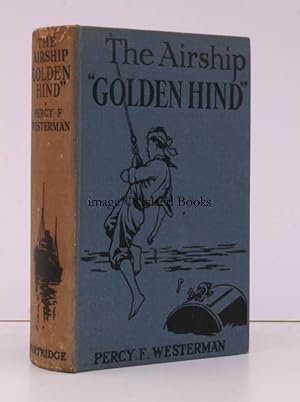 Seller image for The Airship 'Golden Hind'. BRIGHT, FIRM COPY for sale by Island Books