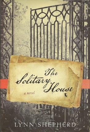 The Solitary House: A Novel
