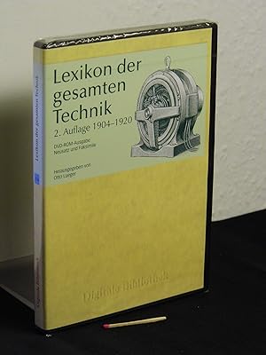 Lexikon der gesamten Technik - DVD-ROM-Ausgabe Neusatz und Faksimile - aus der Reihe: Digitale Bi...