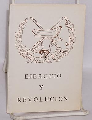 Ejercito y Revolucion: bases ideologicas de la tendencia revolucionaria de las FF.AA