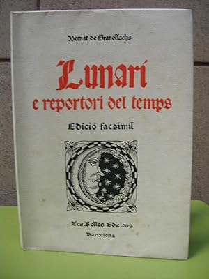 Seller image for EL LUNARI. Edici de 1513. Reproducci facsmil. Precedida d'un estudi de Jordi Rubi for sale by LLIBRES del SENDERI