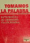 Bild des Verkufers fr TOMAMOS LA PALABRA zum Verkauf von Agapea Libros