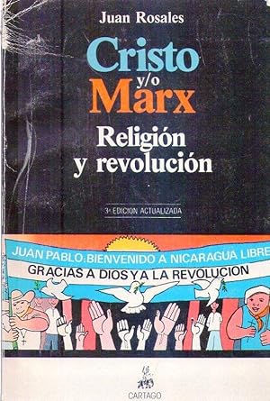 CRISTO Y/O MARX. Religión y revolución