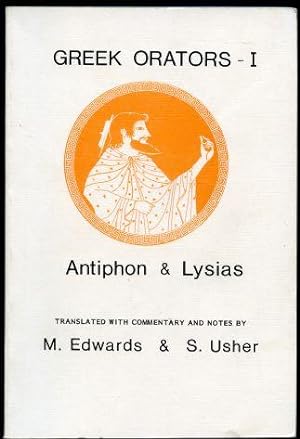 Greek Orators I : Lysias, Antiphon