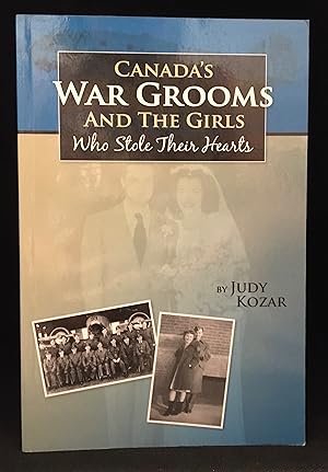 Image du vendeur pour Canada's War Grooms and the Girls Who Stole Their Hearts mis en vente par Burton Lysecki Books, ABAC/ILAB