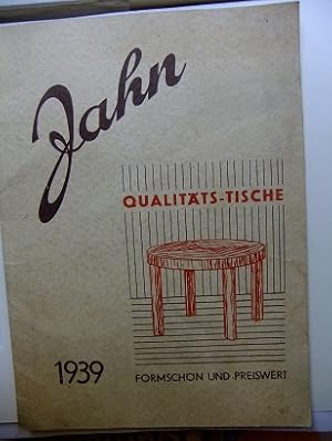 Jahn Qualitäts-Tische. Formschön und Preiswert 1939.