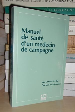 Imagen del vendedor de MANUEL DE SANTE D'UN MEDECIN DE CAMPAGNE a la venta por Planet's books