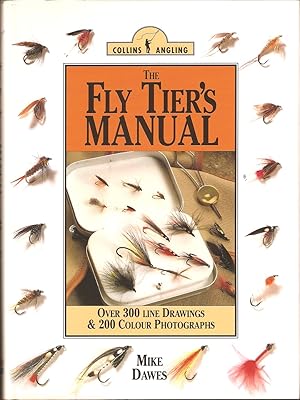 Seller image for THE FLYTIER'S MANUAL. By Mike Dawes. for sale by Coch-y-Bonddu Books Ltd