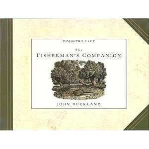 Seller image for THE FISHERMAN'S COMPANION. By John Buckland. for sale by Coch-y-Bonddu Books Ltd