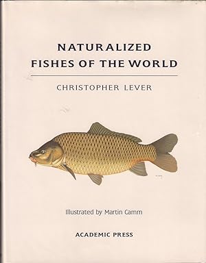 Image du vendeur pour THE NATURALIZED FISHES OF THE WORLD. By Christopher Lever. mis en vente par Coch-y-Bonddu Books Ltd