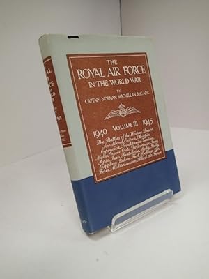 Image du vendeur pour The Royal Air Force In The World War, Volume III 1940 - 1945 mis en vente par YattonBookShop PBFA