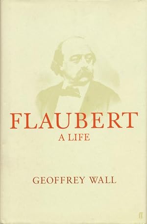 Immagine del venditore per Flaubert: a Life venduto da Good Books In The Woods