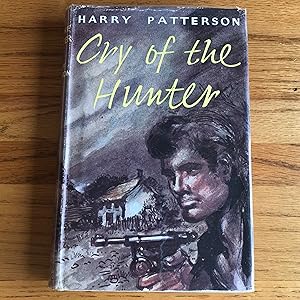 Seller image for CRY OF THE HUNTER for sale by James M Pickard, ABA, ILAB, PBFA.