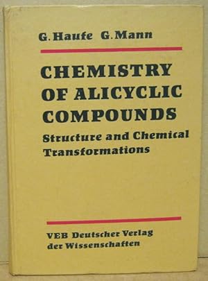 Chemistry of Alicyclic Compounds. Structure and Chemical Transformations.