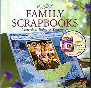 Imagen del vendedor de Memory Makers' Family Scrapbooks: Yesterday, Today & Tomorrow a la venta por Dorley House Books, Inc.