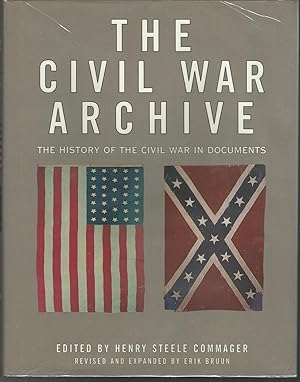 Imagen del vendedor de The Civil War Archive: The History of the Civil War in Documents a la venta por Dorley House Books, Inc.