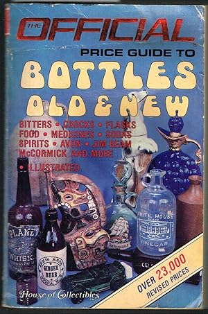 THE OFFICIAL Price Guide to BOTTLES OLD & NEW (Ninth Edition)