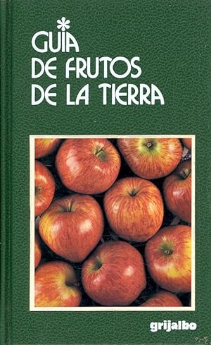 Bild des Verkufers fr GUIA DE FRUTOS DE LA TIERRA zum Verkauf von Libreria 7 Soles