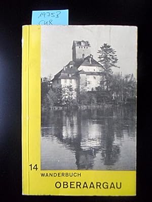 Seller image for Berner Wanderbuch Oberaargau. Routenbeschreibungen von 50 Wanderwegen mit Profilen, Kartenskizzen, Bildern und einem Panorama der Hochwacht. for sale by Augusta-Antiquariat GbR