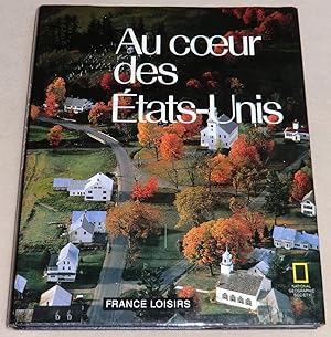 Image du vendeur pour AU COEUR DES ETATS-UNIS mis en vente par LE BOUQUINISTE