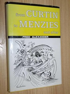 From Curtin To Menzies And After