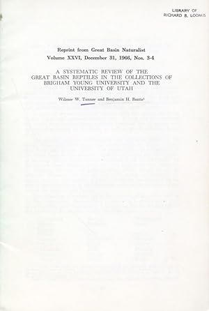 Seller image for A Systematic Review of the Great Basin Reptiles in the Collection of Brigham Young University and the University of Utah for sale by Frank's Duplicate Books
