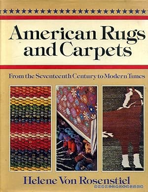 Seller image for AMERICAN RUGS AND CARPETS from the seventeenth century to modern times for sale by Pendleburys - the bookshop in the hills