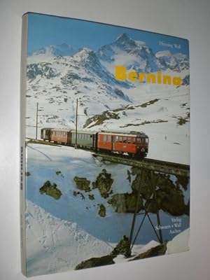 Seller image for Bernina. Vom Engadin ins Veltlin. for sale by Stefan Kpper