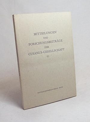 Imagen del vendedor de Mitteilungen und Forschungsbeitrge der Cusanus-Gesellschaft : 12 / hrsg. von Rudolf Haubst a la venta por Versandantiquariat Buchegger